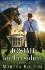 Image for Josiah for President