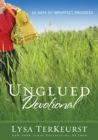 Image for Unglued devotional: 60 days of imperfect progress