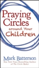 Image for Praying circles around your children