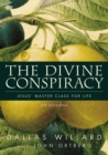 Image for The Divine Conspiracy Video Study : Jesus&#39; Master Class for Life