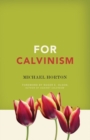 Image for For Calvinism