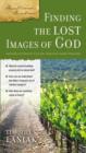 Image for Finding the Lost Images of God