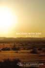 Image for Walking with God in the Desert Discovery Guide : 7 Faith Lessons