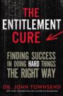 Image for The hard way  : finding success in a culture of entitlement