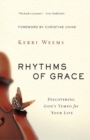 Image for Rhythms of Grace : Discovering God’s Tempo for Your Life