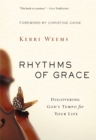 Image for Rhythms of Grace: Discovering God&#39;s Tempo for Your Life