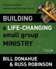 Image for Building a Life-Changing Small Group Ministry