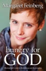 Image for Hungry for God : Hearing God&#39;s Voice in the Ordinary and the Everyday