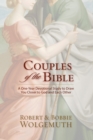 Image for Couples of the Bible: a one-year devotional study to draw you closer to God and each other