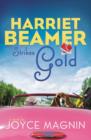 Image for Harriet Beamer Strikes Gold