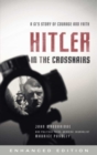 Image for Hitler in the Crosshairs (Enhanced Edition): A GI&#39;s Story of Courage and Faith