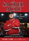 Image for Sacred Acre: The Ed Thomas Story