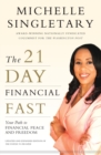 Image for The 21-Day Financial Fast : Your Path to Financial Peace and Freedom