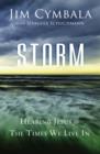 Image for Storm: Hearing Jesus for the Times We Live In
