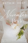 Image for A November bride: a year of wedding novella