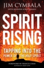 Image for Spirit Rising : Tapping into the Power of the Holy Spirit