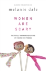 Image for Women are Scary : The Totally Awkward Adventure of Finding Mom Friends