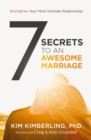 Image for 7 secrets to an awesome marriage