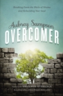 Image for Overcomer: breaking down the walls of shame and rebuilding your soul