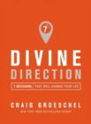 Image for Divine Direction : 7 Decisions That Will Change Your Life