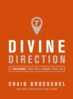 Image for Divine direction: seven decisions that will change your life