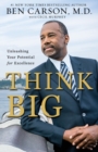 Image for Think Big : Unleashing Your Potential for Excellence