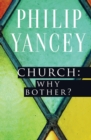 Image for Church  : why bother?