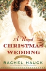 Image for A royal Christmas wedding