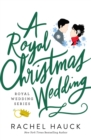 Image for A royal Christmas wedding