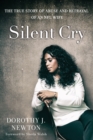 Image for Silent Cry : The True Story of Abuse and Betrayal of an NFL Wife