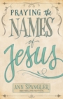 Image for Praying in the name of Jesus  : a daily guide