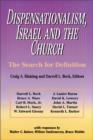 Image for Dispensationalism, Israel and the Church