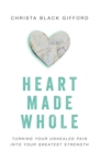 Image for Heart Made Whole