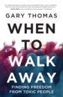 Image for When to Walk Away