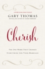 Image for Cherish  : the one world that changes everything for your marriage