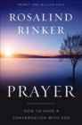 Image for Prayer: how to have a conversation with God