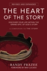 Image for The Heart of the Story : Discover Your Life Within the Grand Epic of God’s Story