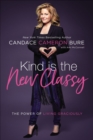 Image for Kind is the new classy: the power of living graciously