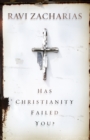 Image for Has Christianity Failed You?
