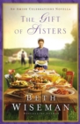 Image for The Gift of Sisters: An Amish Celebrations Novella