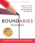 Image for Boundaries Workbook : When to Say Yes, How to Say No to Take Control of Your Life