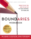 Image for Boundaries.: when to say yes, how to say no to take control of your life (Workbook)