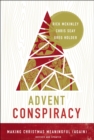 Image for Advent conspiracy: making Christmas meaningful (again)