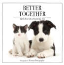 Image for Better together  : life is best with a friend like you