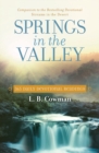 Image for Springs in the valley  : 365 daily devotional readings