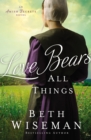 Image for Love Bears All Things