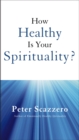 Image for How healthy is your spirituality?