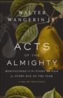 Image for Acts of the Almighty: Meditations on the Story of God for Every Day of the Year