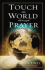 Image for Touch the World Through Prayer