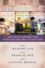 Image for The Seven Brides for Seven Bachelors Collection: The Memory Jar, The Promise Box, The Kissing Bridge